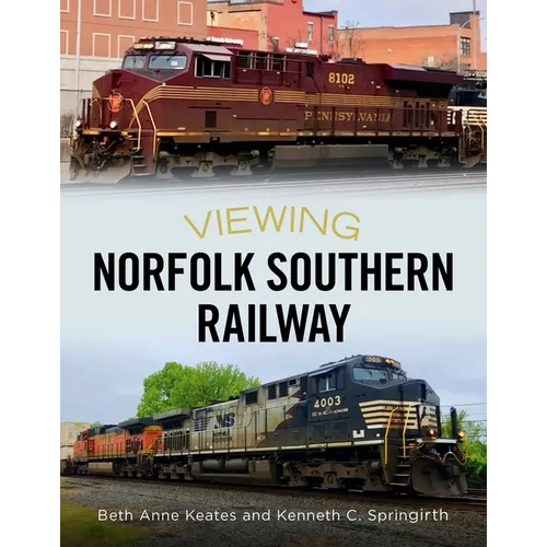 Viewing Norfolk Southern Railway - Paperback