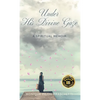 Under His Divine Gaze: A Spiritual Memoir - Hardcover