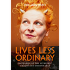 The Times Lives Less Ordinary: Obituaries of the Eccentric, Unique and Undefinable - Paperback