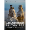 Abandoned Salton Sea: Dystopian Panoramas - Paperback