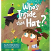 Who's inside that hat?: A fun children's picture book to help discuss stereotypes, racism, diversity and friendship - Hardcover