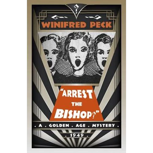 Arrest the Bishop?: A Golden Age Mystery - Paperback