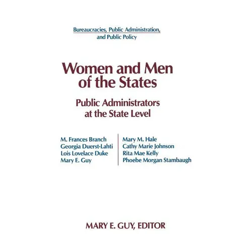 Women and Men of the States: Public Administrators and the State Level - Paperback