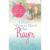 I Don't Want to Have the Prayer: A Messy Pastor's Kid Does Her Memory Work - Paperback