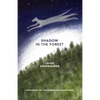 Shadow in the Forest - Paperback