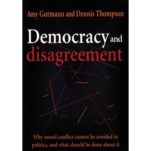 Democracy and Disagreement - Paperback