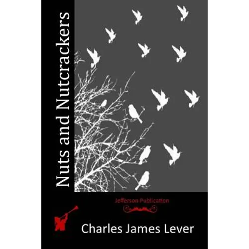 Nuts and Nutcrackers - Paperback