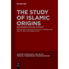 The Study of Islamic Origins: New Perspectives and Contexts - Paperback