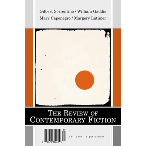 Gilbert Sorrentino/Margery Latimer/Mary Caponegro/William Gaddis, Vol. 21, No. 3 - Paperback