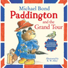 Paddington and the Grand Tour - Paperback