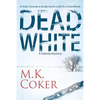 Dead White: A Dakota Mystery - Paperback