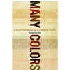 Many Colors: Cultural Intelligence for a Changing Church - Paperback