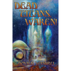 Dead Titans, Waken! - Paperback