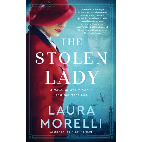 The Stolen Lady: A Novel of World War II and the Mona Lisa - Paperback