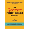 The Secret Product Manager Handbook - Paperback