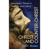 Christ and Counter-Christ - Hardcover