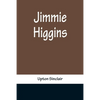 Jimmie Higgins - Paperback