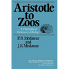 Aristotle to Zoos: A Philosophical Dictionary of Biology - Paperback