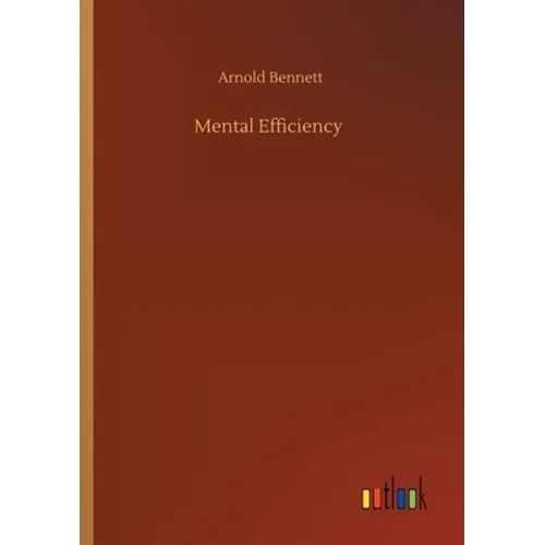 Mental Efficiency - Paperback