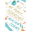 All My Puny Sorrows - Paperback