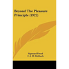 Beyond The Pleasure Principle (1922) - Hardcover