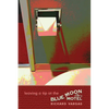 leaving a tip at the Blue Moon Motel - Paperback