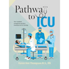 Pathway To ICU: Your constant companion during a transition to ICU nursing - Hardcover