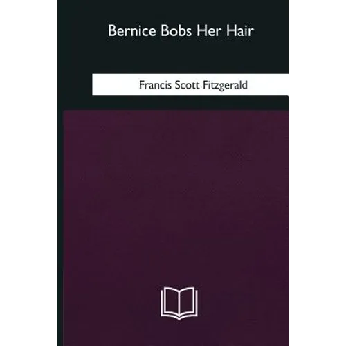 Bernice Bobs Her Hair - Paperback