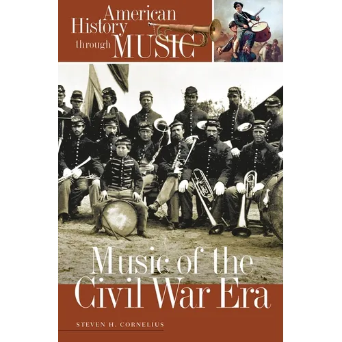 Music of the Civil War Era - Hardcover