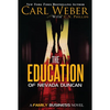 The Education of Nevada Duncan - Hardcover