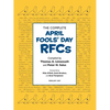 The Complete April Fools' Day Rfcs - Paperback