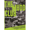 The Mudd Club - Paperback