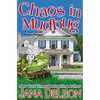 Chaos in Mudbug - Paperback