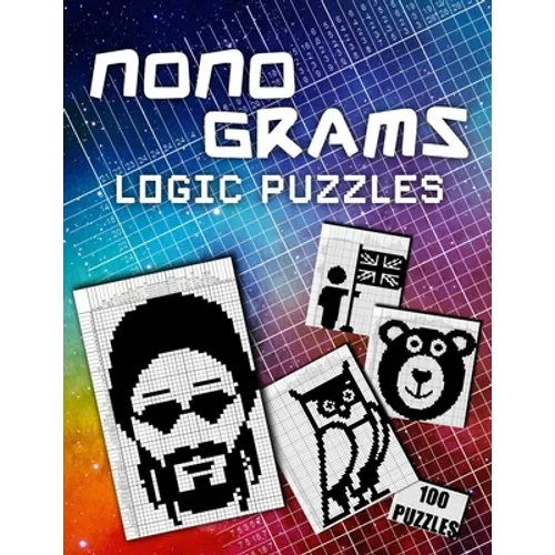 Picross Nonograms Puzzle Book - Hanjie Pixel Logic: 100 Challenging Puzzles Easy To Hard Japanese Crosswords Griddlers Paint By Numbers Picture Cross - Paperback