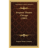 Iroquois Theatre Chicago (1903) - Hardcover