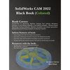 SolidWorks CAM 2022 Black Book (Colored) - Hardcover