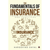 The Fundamentals of Insurance: Theories, Principles and Practices - Paperback