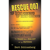 Rescue 007: The Untold Story of Kal 007 and Its Survivors - Paperback