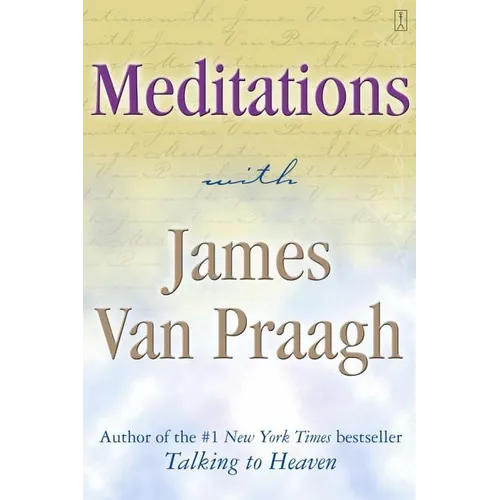 Meditations with James Van Praagh - Paperback