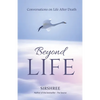 Beyond-Life - Conversation on Life After Death - Paperback