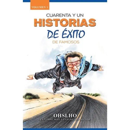 Cuarenta Y Un Historias De Éxito De Famosos: El Libro Más Vendido Del Autor - Paperback