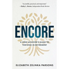 Encore: A High Achiever's Guide to Thriving in Retirement - Paperback