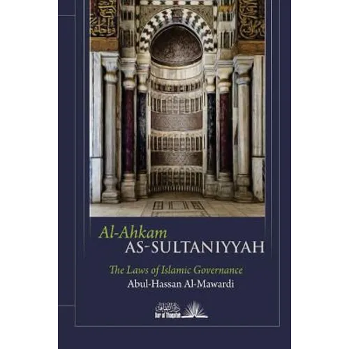 Al Ahkam As Sultaniyyah: The laws of Islamic Governance - Paperback
