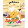 Gudetama: The Official Cookbook: Recipes for Living a Lazy Life - Hardcover