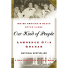 Our Kind of People: Inside America's Black Upper Class - Paperback