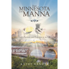 From Minnesota with Manna: God's Provision and Protection in my Life - Paperback