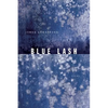 Blue Lash: Poems - Paperback