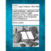 Legal Philology: Epigrams and Excerpts from the Legal Opinions of Hon. Henry Lamm, While Justice of the Supreme Court of Missouri. - Paperback