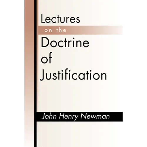 Lectures on the Doctrine of Justification: Third Edition - Paperback