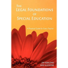 The Legal Foundations of Special Education: A Practical Guide for Every Teacher - Paperback